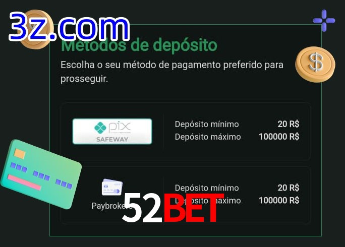 O cassino 52Bet oferece uma grande variedade de métodos de pagamento
